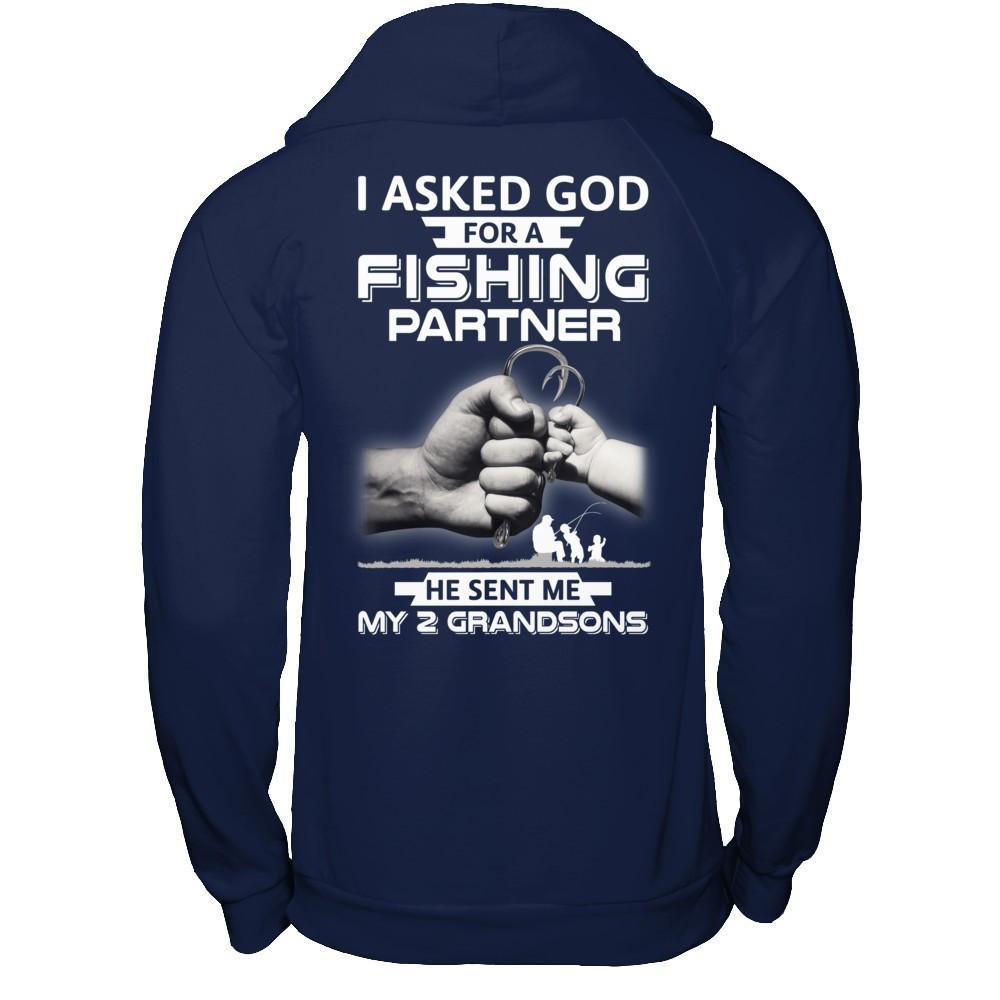 I Asked God For A Fishing Partner He Sent Me My Two Grandsons T-Shirt & Hoodie | Teecentury.com