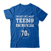 Vintage I'm Not Like Most Teens I'm In My 70s Birthday T-Shirt & Hoodie | Teecentury.com
