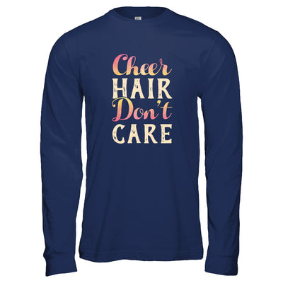 Cheer Hair Don't Care T-Shirt & Tank Top | Teecentury.com