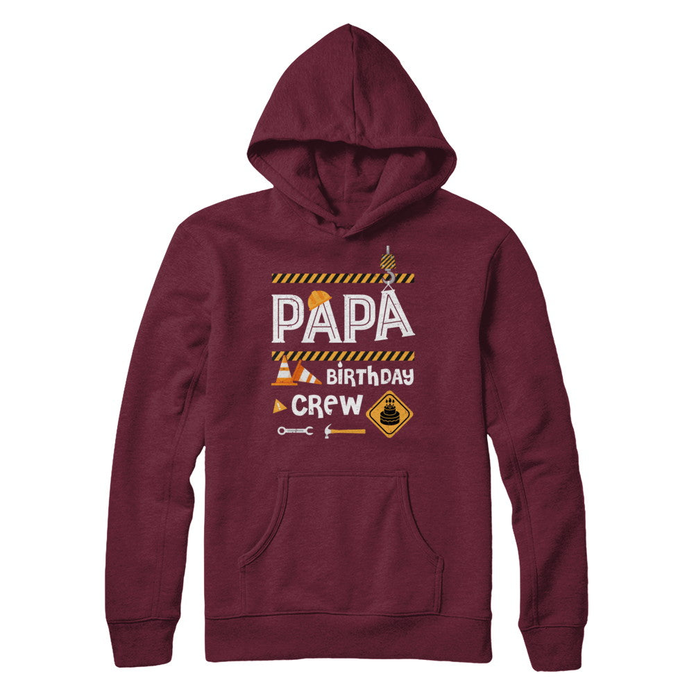 Papa Birthday Crew Construction Birthday Party T-Shirt & Hoodie | Teecentury.com