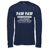 Paw Paw Like A Grandpa Only Cooler Fathers Day Gift T-Shirt & Hoodie | Teecentury.com