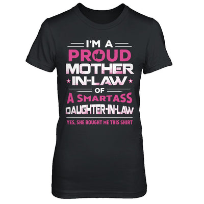 Proud Mother-In-Law Of A Smartass Daughter-In-Law T-Shirt & Hoodie | Teecentury.com