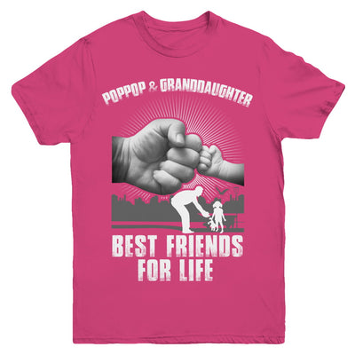 Poppop And Granddaughter Best Friends For Life Youth Youth Shirt | Teecentury.com