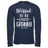 Funny Grandma Blessed To Be Called Granny T-Shirt & Hoodie | Teecentury.com