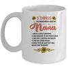 5 Things You Should Know About My Nana Mug Coffee Mug | Teecentury.com