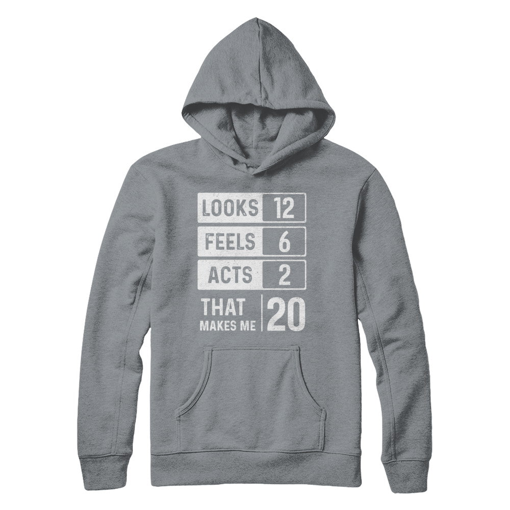 2002 20th Years Old Birthday Looks Feels Acts Make Me 20th T-Shirt & Hoodie | Teecentury.com