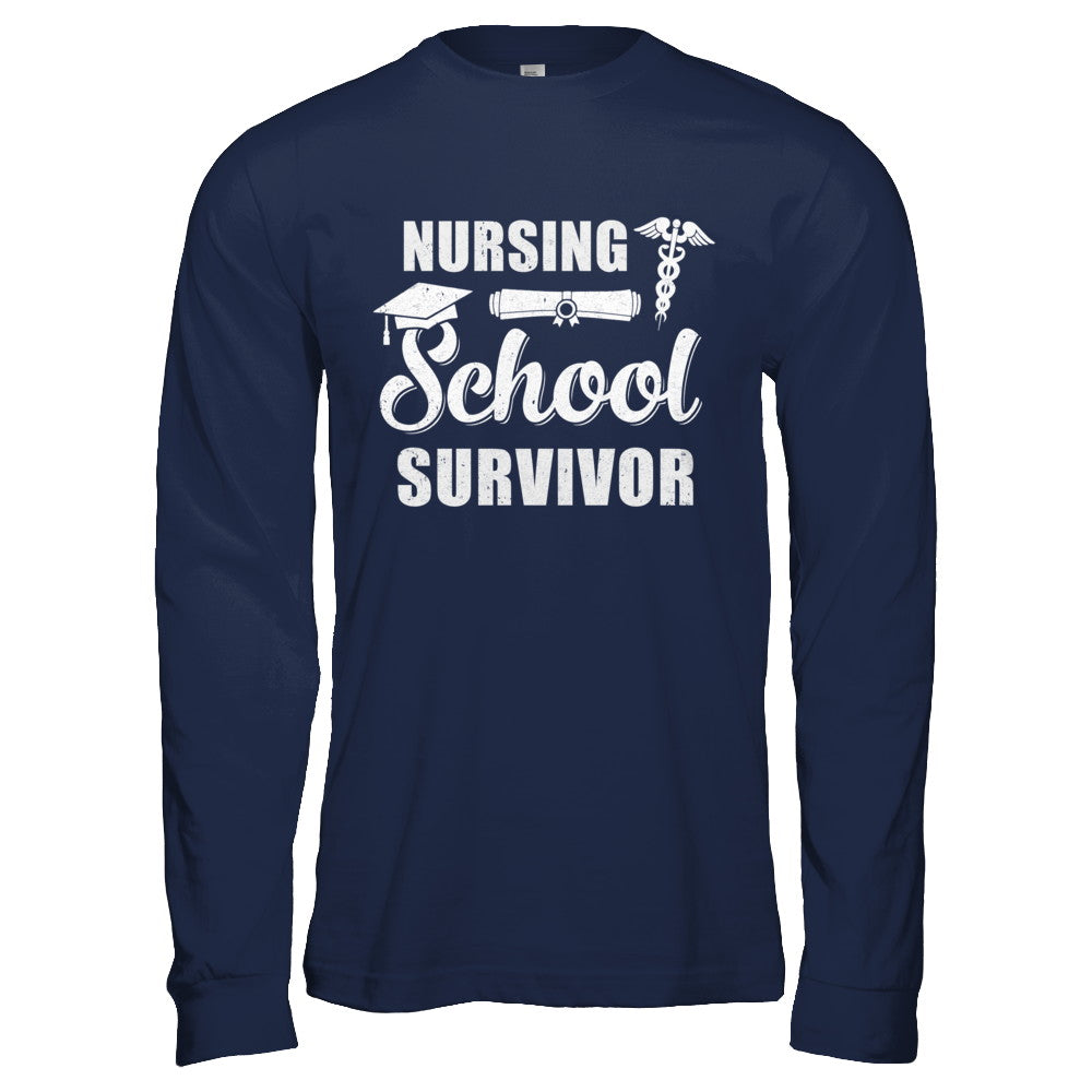 Nurse Graduate Gifts Nursing School Survivor Gradution T-Shirt & Hoodie | Teecentury.com