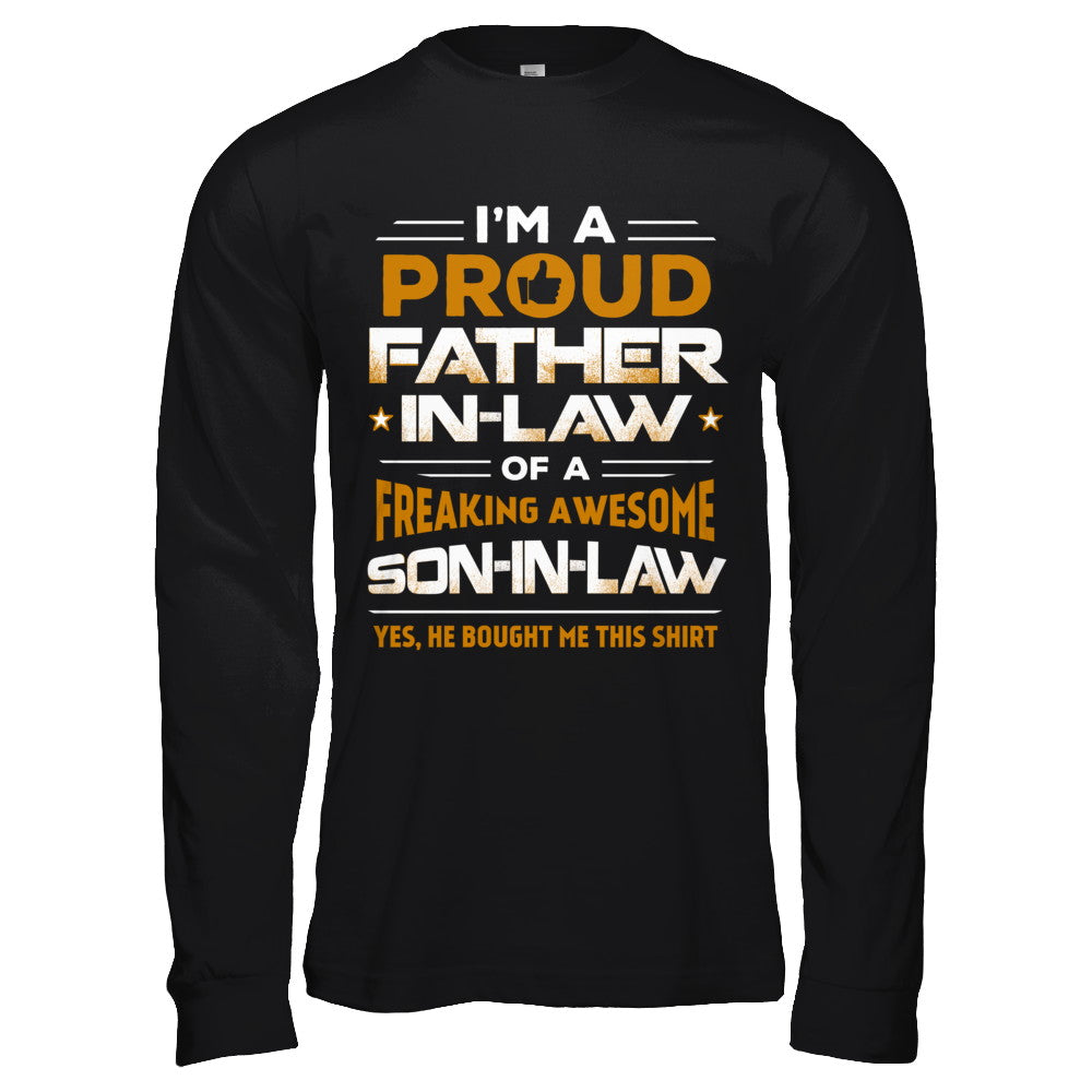Proud Father-In-Law Freaking Awesome Son-In-Law T-Shirt & Hoodie | Teecentury.com