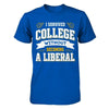 I Survived College Without Becoming A Liberal T-Shirt & Hoodie | Teecentury.com