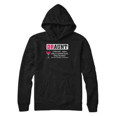 Funny Drunk Aunt Definition Drink Wine Lover T-Shirt & Hoodie | Teecentury.com