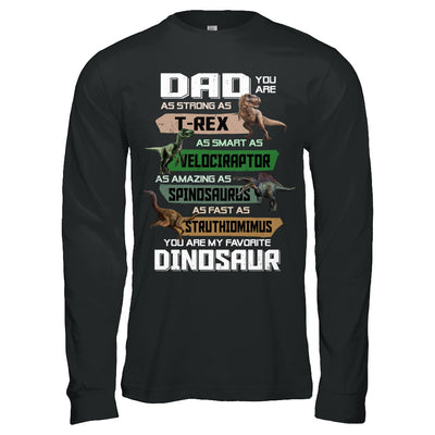 Dad You're My Favorite Dinosaur T-Rex Fathers Day T-Shirt & Hoodie | Teecentury.com