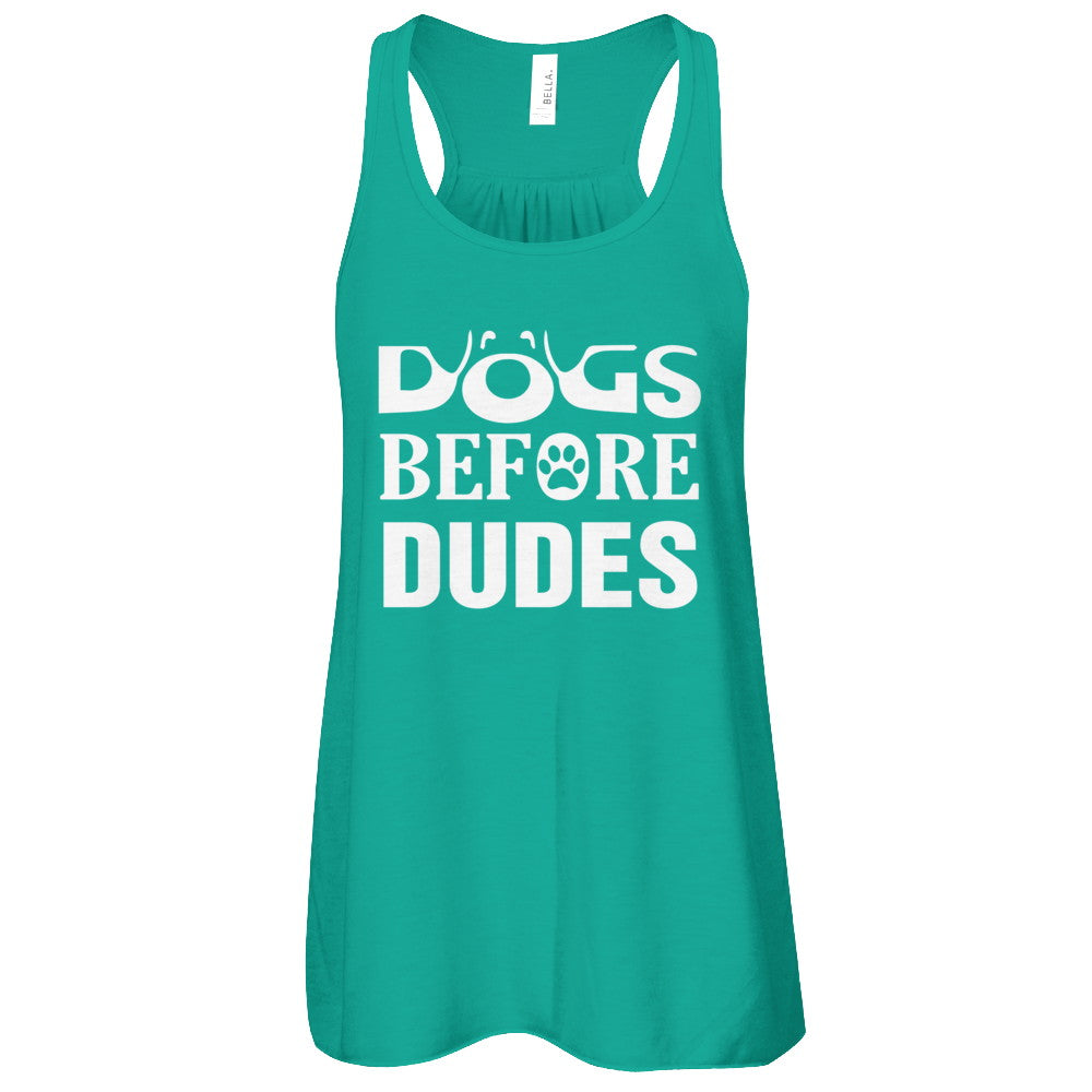 Dogs Before Dudes T-Shirt & Tank Top | Teecentury.com