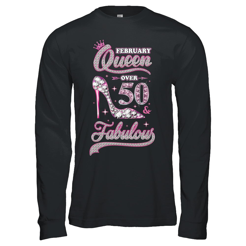 February Queen 50 And Fabulous 1972 50th Years Old Birthday T-Shirt & Hoodie | Teecentury.com