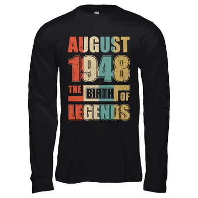 Vintage Retro August 1948 Birth Of Legends 74th Birthday T-Shirt & Hoodie | Teecentury.com