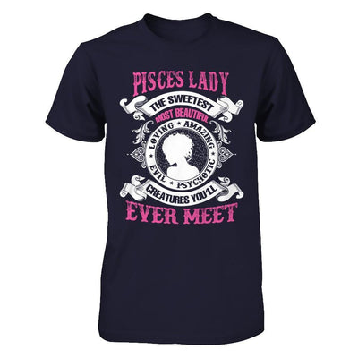 Pisces Lady The Sweetest Most Beautiful Love Amazing T-Shirt & Hoodie | Teecentury.com