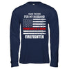 I Back The Red For My Husband Proud Wife Firefighter T-Shirt & Hoodie | Teecentury.com