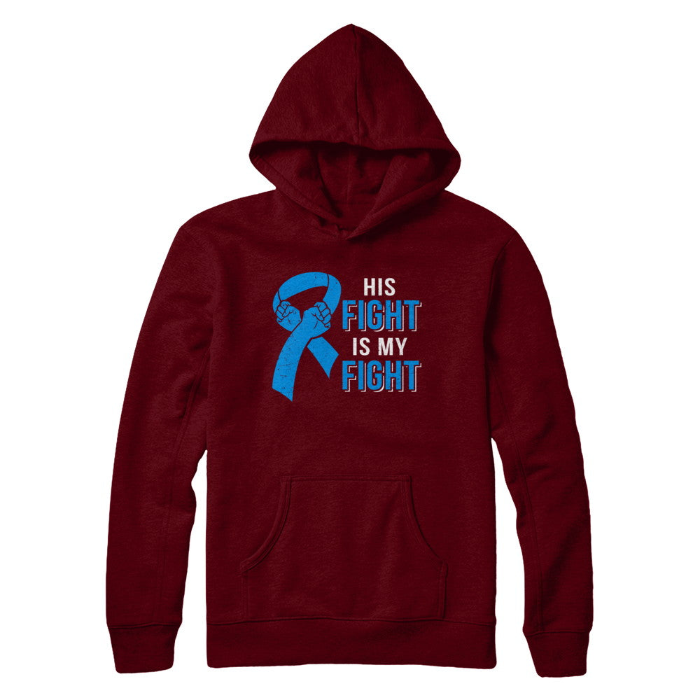 His Fight Is My Fight Colon Cancer Blue Ribbon Awareness T-Shirt & Hoodie | Teecentury.com
