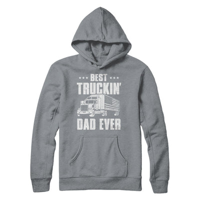 Best Truckin' Dad Ever American Flag Trucker Fathers Day T-Shirt & Hoodie | Teecentury.com