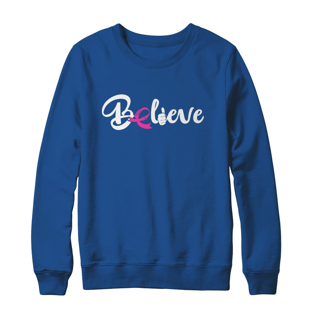 Believe Breast Cancer Awareness Fight T-Shirt & Sweatshirt | Teecentury.com