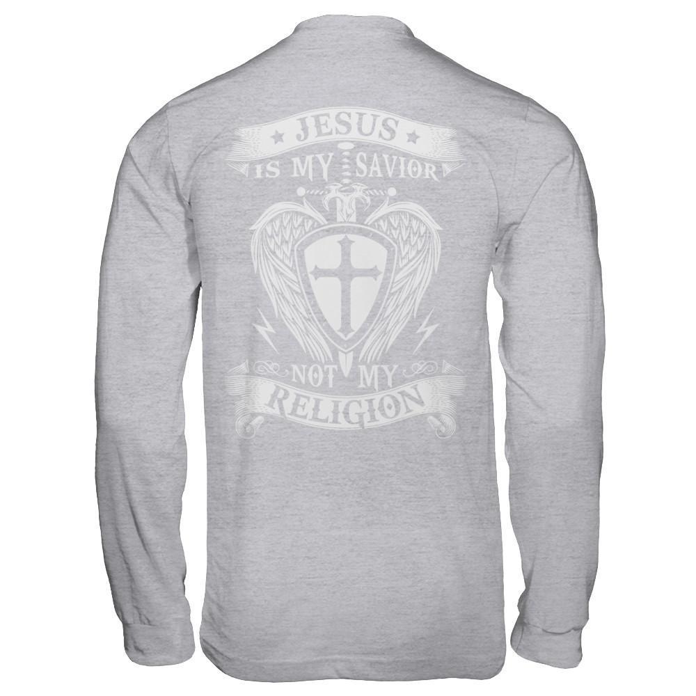 Knight Templar Jesus Is My Savior Not My Religion T-Shirt & Hoodie | Teecentury.com