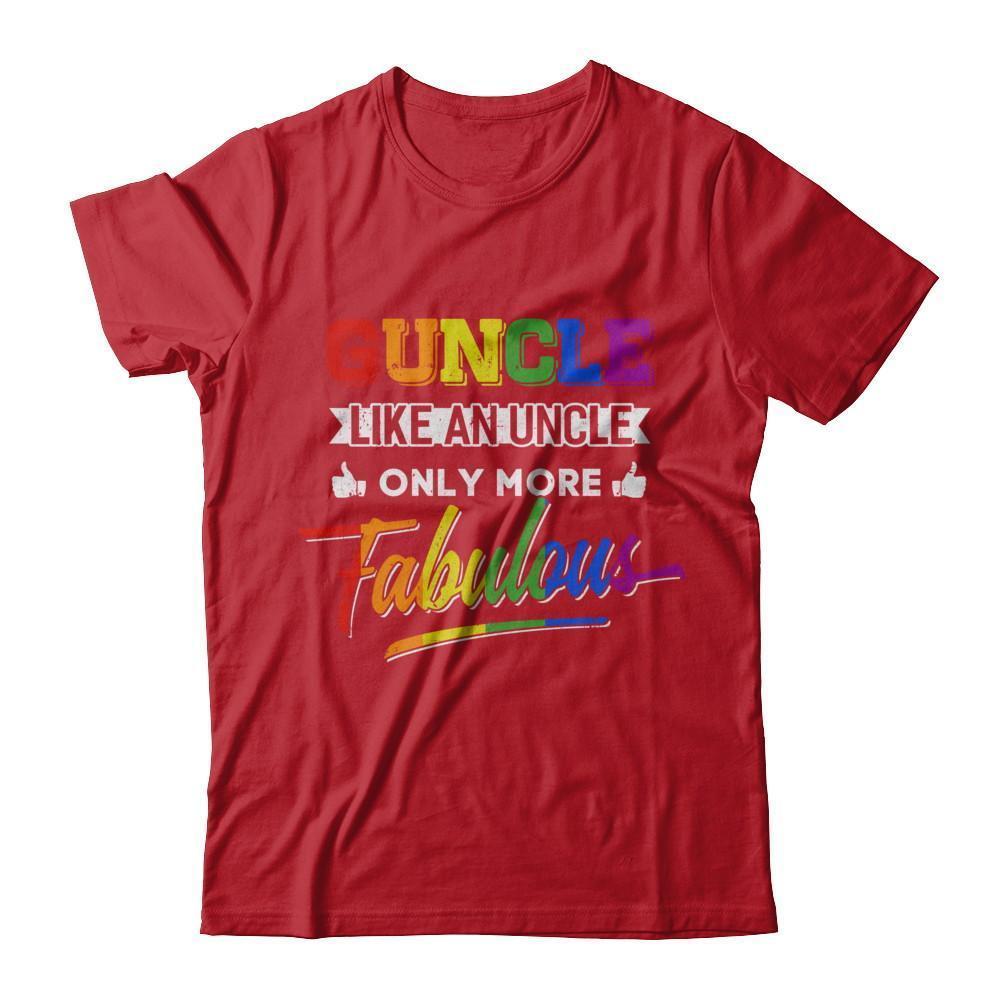 Guncle Gay Uncle More Fabulous Lgbt Rainbow T-Shirt & Hoodie | Teecentury.com