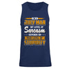 I Am A July Man My Level Of Sarcasm Depends On Your Level Of Stupidity T-Shirt & Hoodie | Teecentury.com