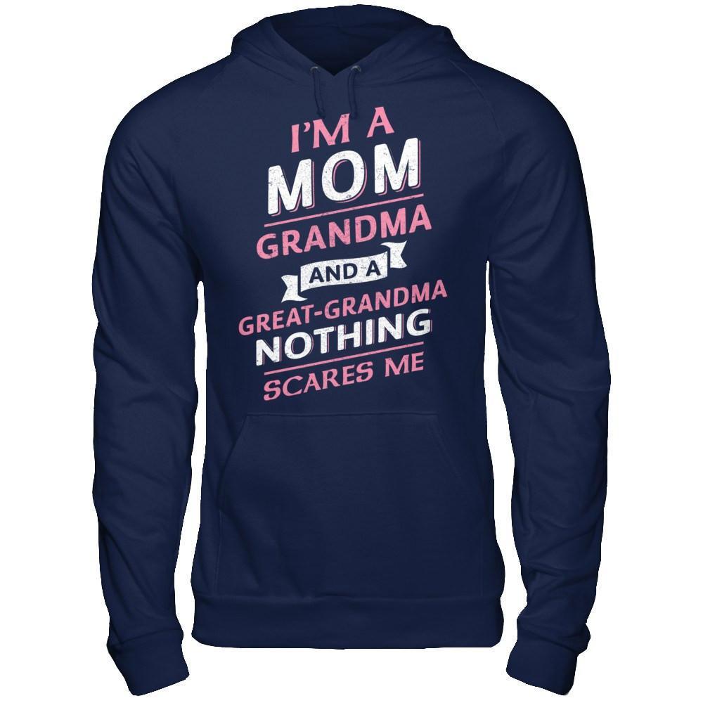 I'm A Mom Grandma And A Great Grandma Nothing Scares Me T-Shirt & Hoodie | Teecentury.com