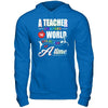 A Teacher Changes The World One Student At A Time T-Shirt & Hoodie | Teecentury.com