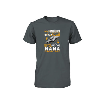 My Fingers May Be Small But I Can Still Wrap Nana Youth Youth Shirt | Teecentury.com