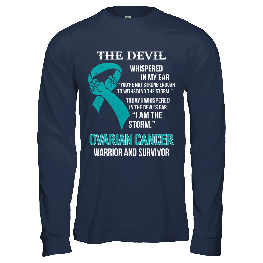 I Am The Storm Support Ovarian Cancer Warrior Survivor T-Shirt & Hoodie | Teecentury.com