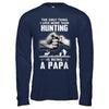 Only Thing I Love More Than Hunting Is Being A Papa Fathers Day T-Shirt & Hoodie | Teecentury.com