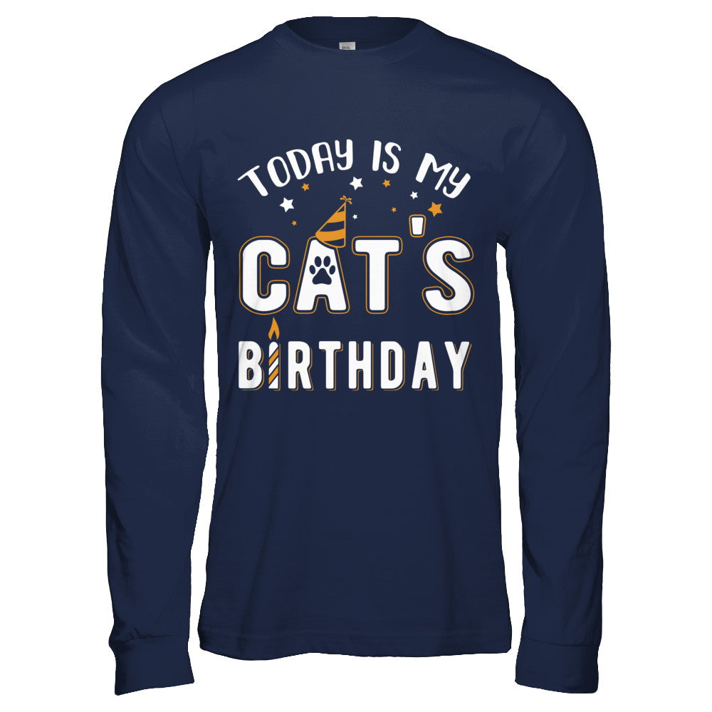 Today is My Cat's Birthday T-Shirt & Hoodie | Teecentury.com