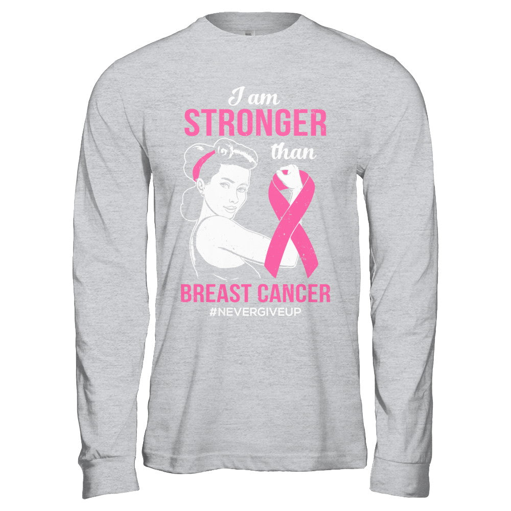 I Am Stronger Than Breast Cancer Awareness Support T-Shirt & Hoodie | Teecentury.com