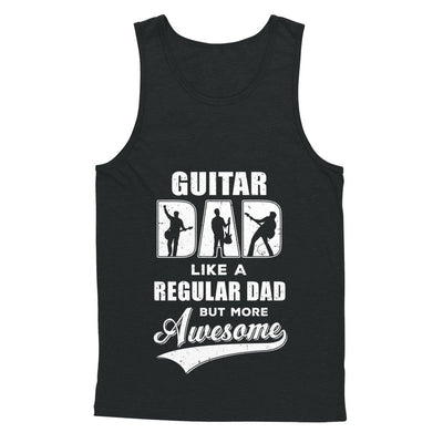 Guitar Dad Player Musician Awesome Fathers Day Gift T-Shirt & Hoodie | Teecentury.com