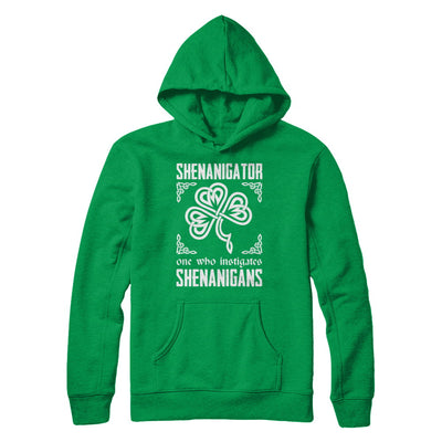 Shenanigator One Who Instigates Shenanigans St Patrick's Day T-Shirt & Hoodie | Teecentury.com