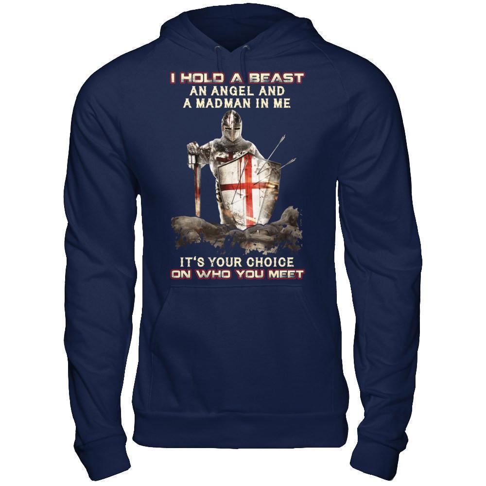 Knight Templar I Hold A Beast An Angel And A Madman In Me T-Shirt & Hoodie | Teecentury.com