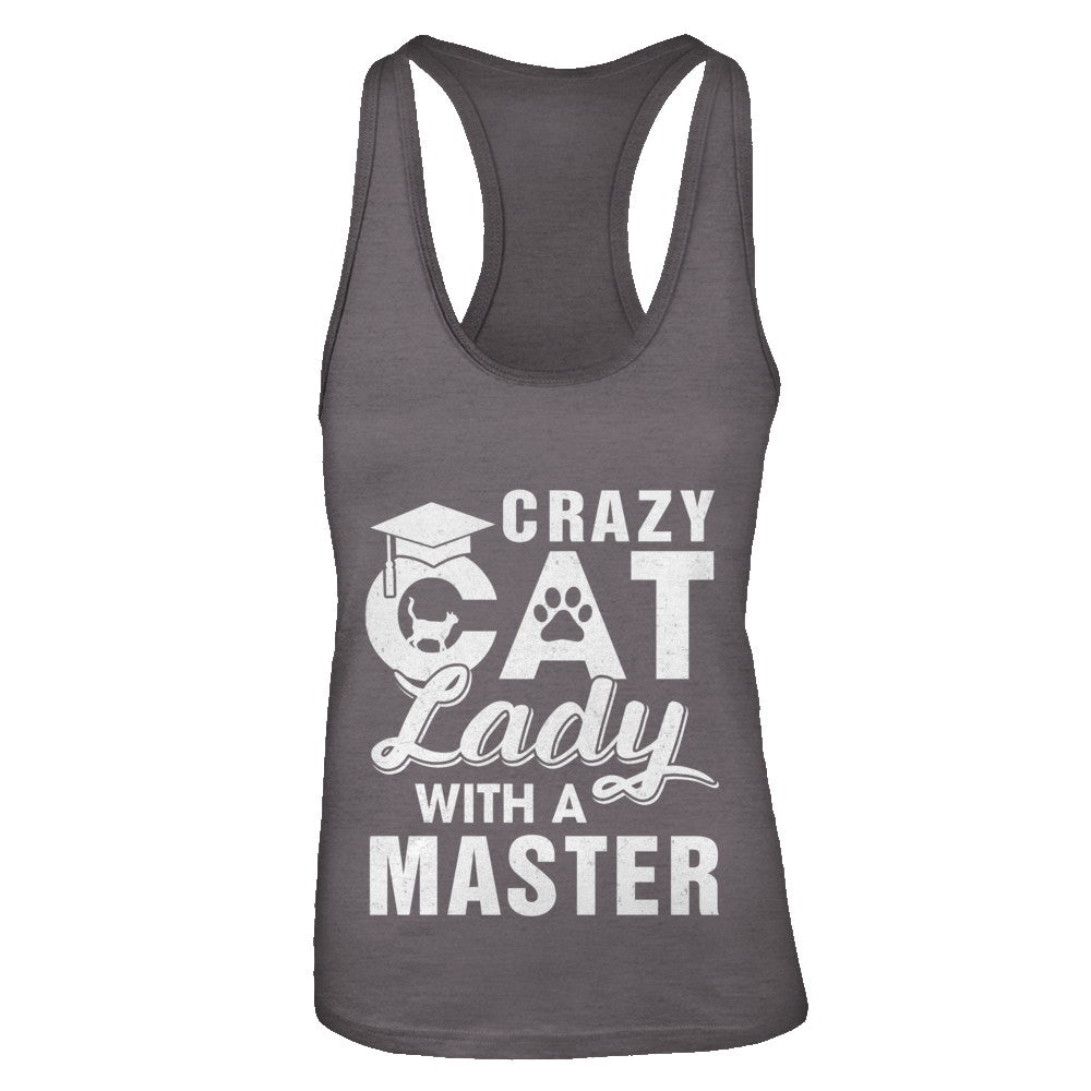 Funny Crazy Cat Lady Masters Degree Gradute Gift T-Shirt & Tank Top | Teecentury.com