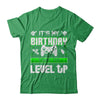 It's My Birthday Time To Level Up T-Shirt & Hoodie | Teecentury.com