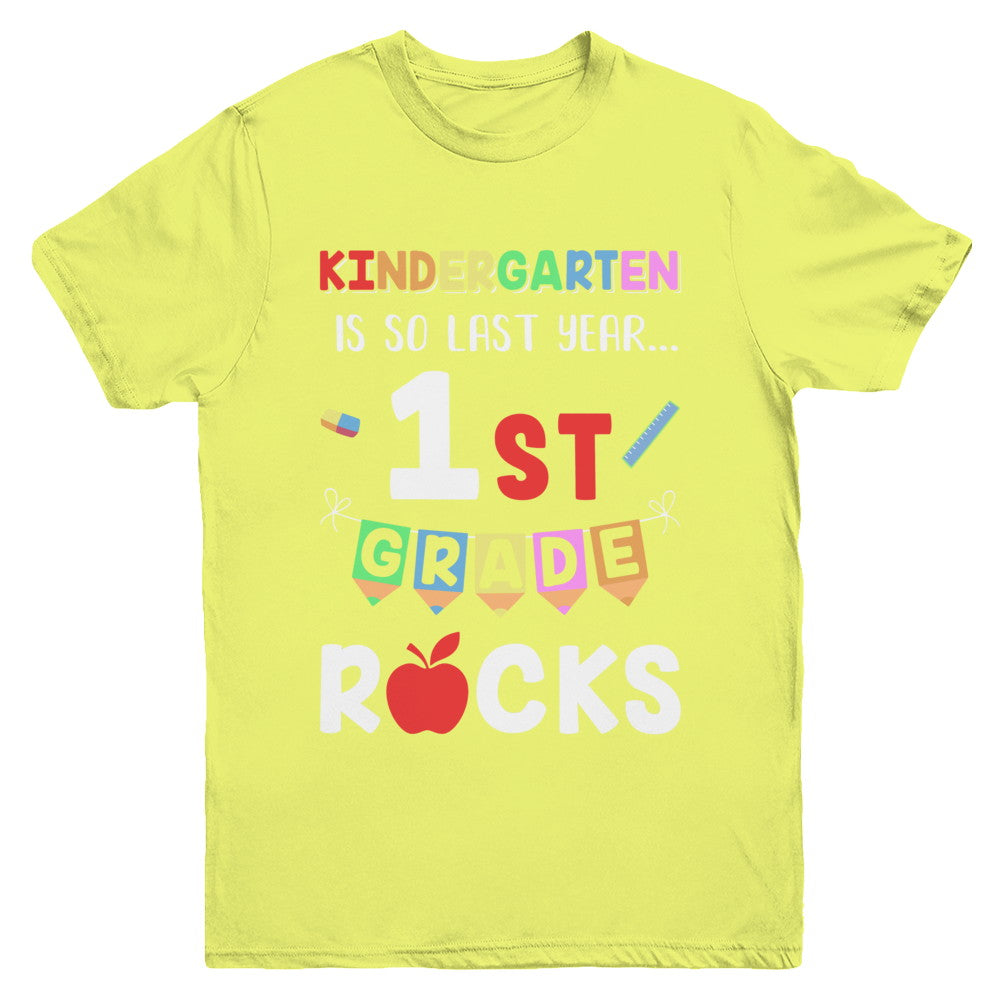 Kindergarten Is So Last Year 1st Grade Rocks Youth Youth Shirt | Teecentury.com
