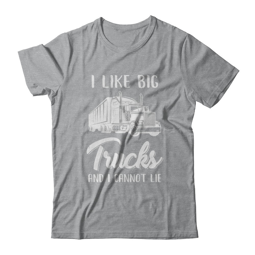 I Like Big Trucks And I Cannot Lie Trucker T-Shirt & Hoodie | Teecentury.com