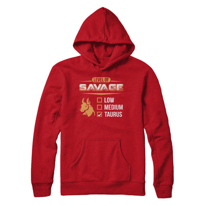 Level Of Savage Taurus T-Shirt & Hoodie | Teecentury.com