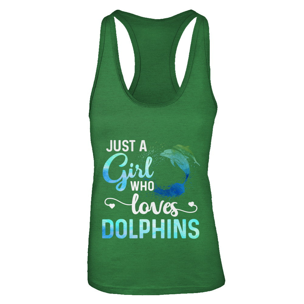 Just A Girl Who Loves Dolphins T-Shirt & Tank Top | Teecentury.com