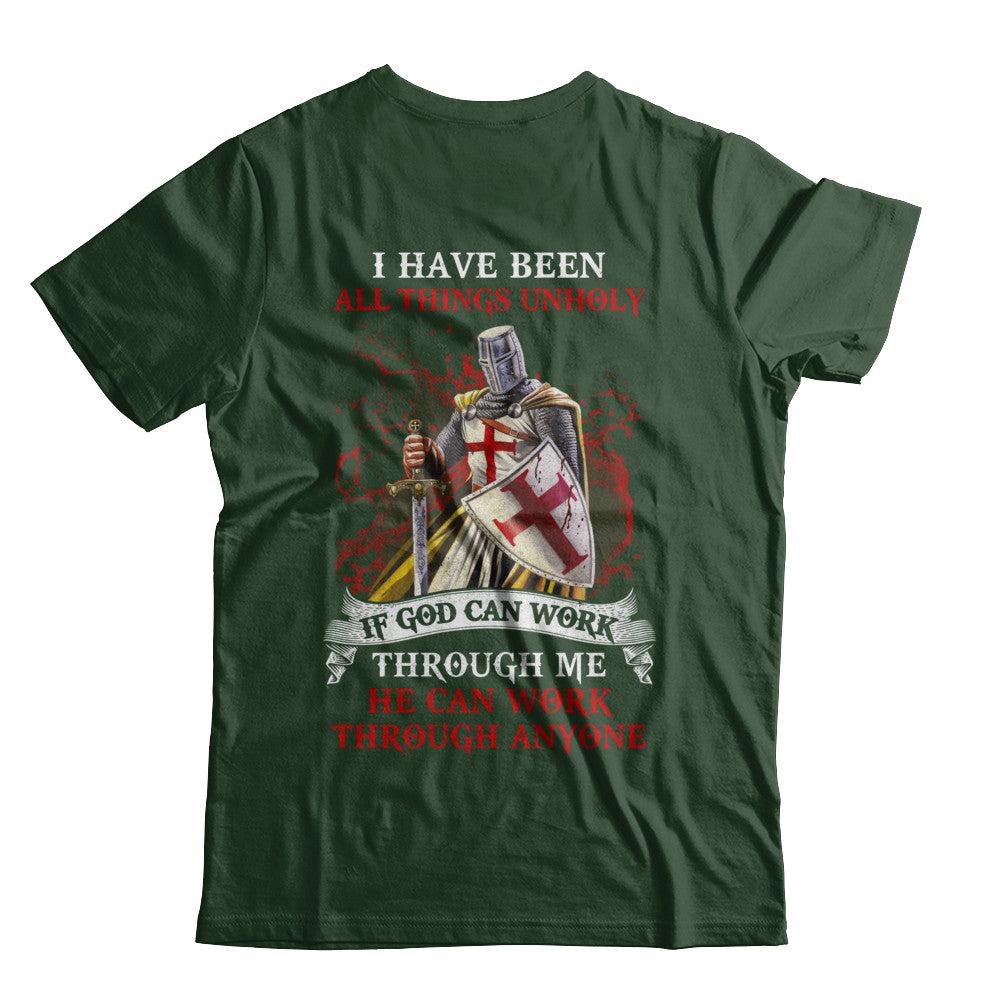 Knight America I Have Been All Things Unholy If God Can Work T-Shirt & Hoodie | Teecentury.com