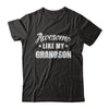 Awesome Like My Grandson Papa Grandma Fathers Mothers Day T-Shirt & Hoodie | Teecentury.com