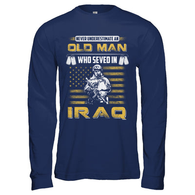 Never Underestimate An Old Man Who Served In Iraq T-Shirt & Hoodie | Teecentury.com