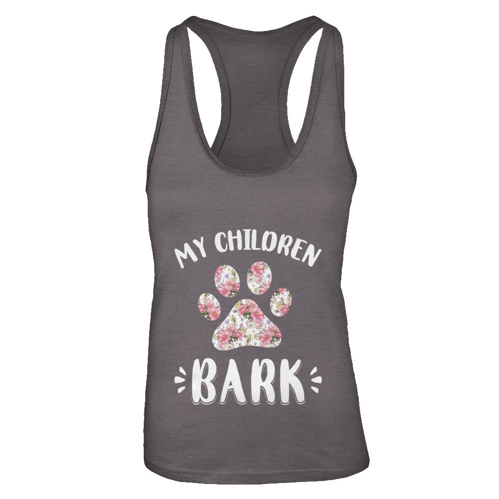 My Children Bark Dog Mom Mommy Mothers Day T-Shirt & Tank Top | Teecentury.com