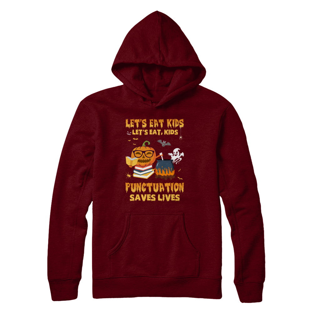 Let's Eat Kids Punctuation Saves Lives Teacher Halloween T-Shirt & Hoodie | Teecentury.com