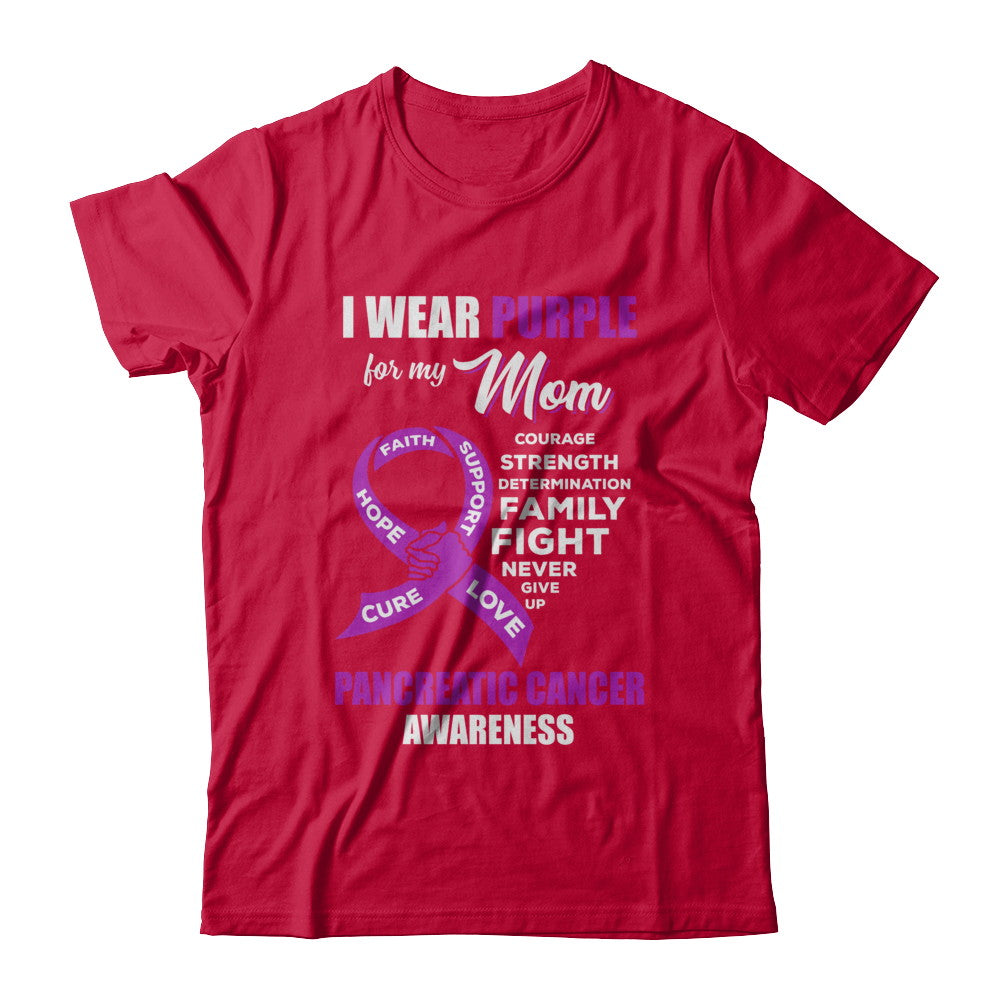 Pancreatic Cancer I Wear Purple For My Mom Son Daughter T-Shirt & Hoodie | Teecentury.com