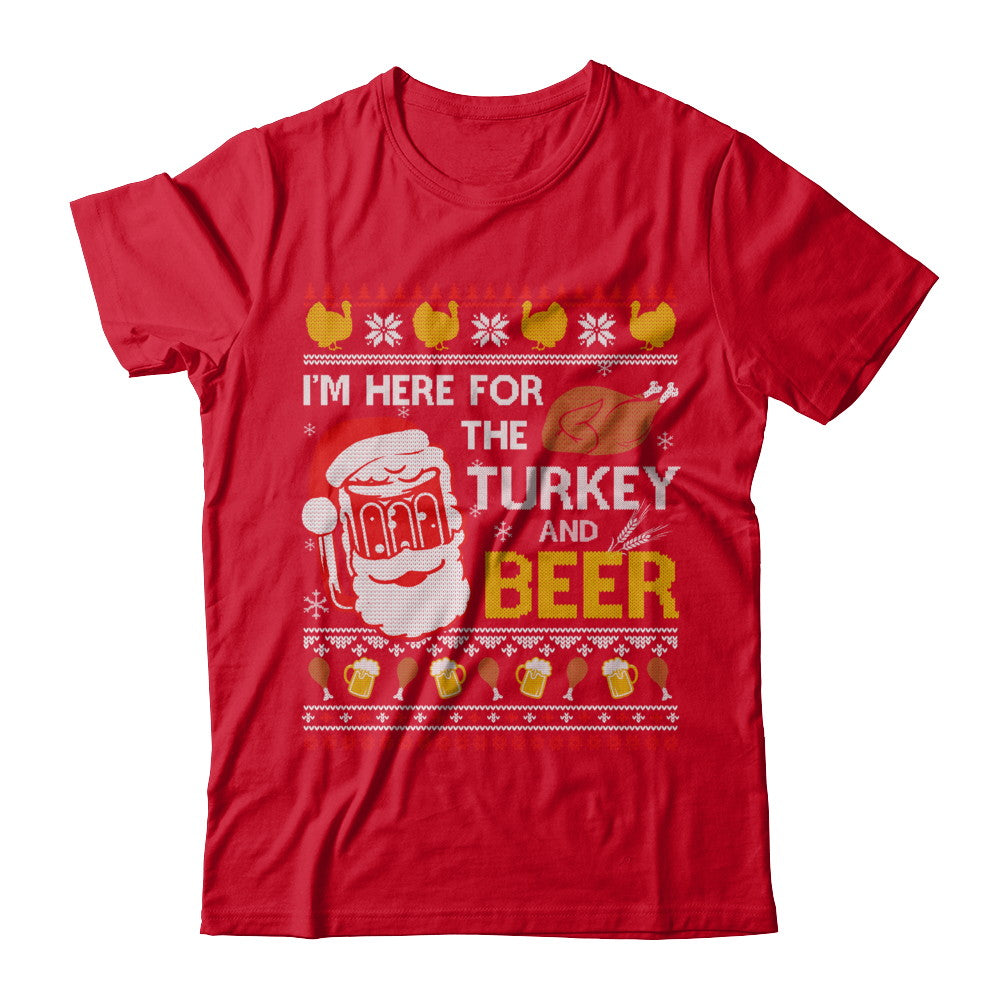 I Am Here For Turkey And Beer Ugly Sweater Thanksgiving T-Shirt & Sweatshirt | Teecentury.com