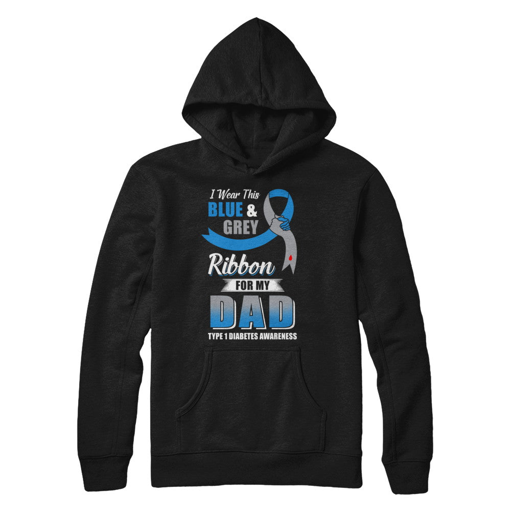 I Wear Blue And Gray For My Dad Diabetes Awareness T-Shirt & Hoodie | Teecentury.com